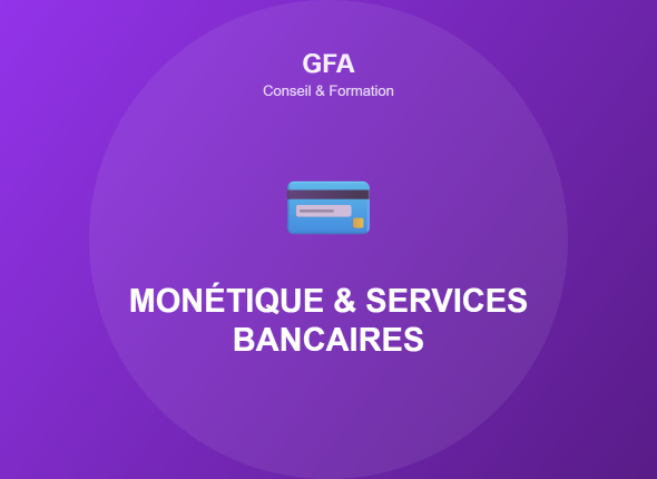 Formation monetique